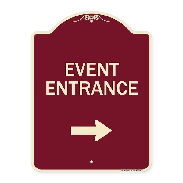 Event Entrance With Right Arrow Heavy-Gauge Aluminum Architectural Sign, 24" H, BU-1824-24088